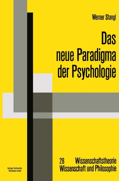 Werner Stangl - Das neue Paradigma der Psychologie, Häftad