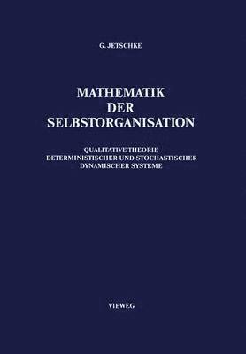 Mathematik der Selbstorganisation 1