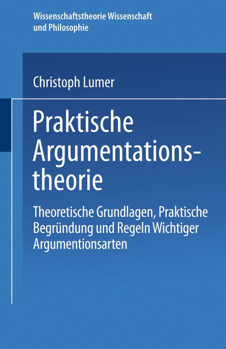 Christoph Lumer - Praktische Argumentationstheorie, Häftad