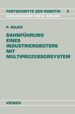 bokomslag Bahnfhrung Eines Industrieroboters mit Multiprozessorsystem