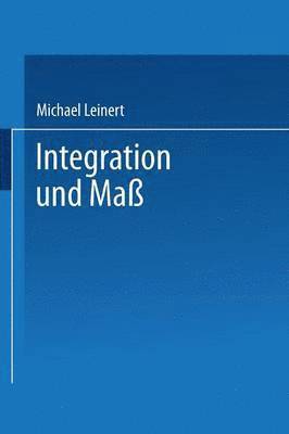 bokomslag Integration und Maß