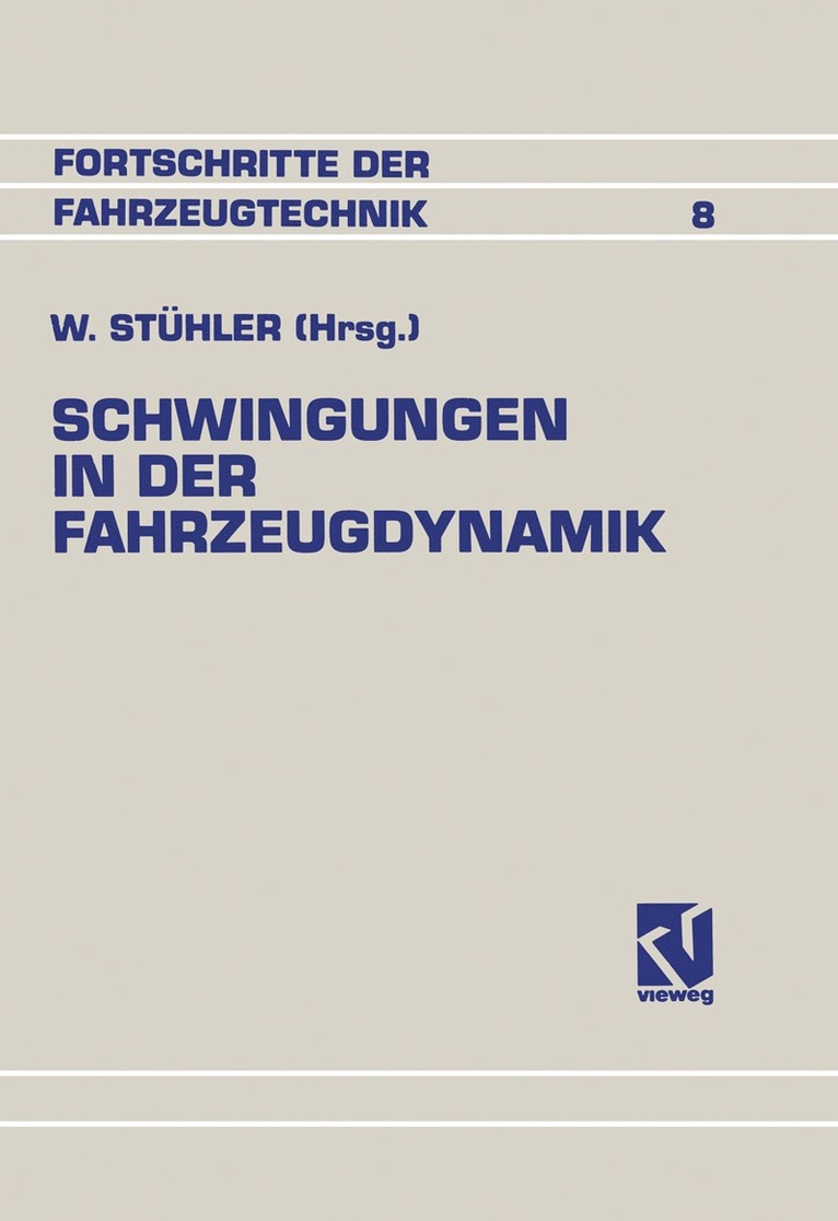 Waldemar Stühler - Schwingungen in der Fahrzeugdynamik, Häftad