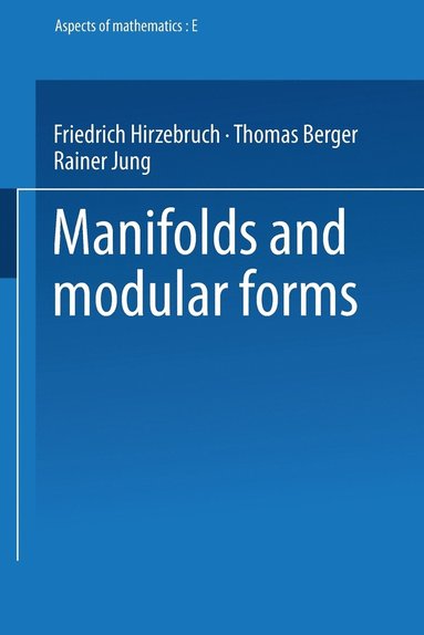 bokomslag Manifolds And Modular Forms