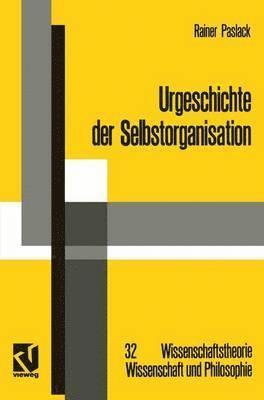 Urgeschichte der Selbstorganisation 1