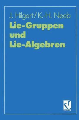 bokomslag Lie-Gruppen und Lie-Algebren