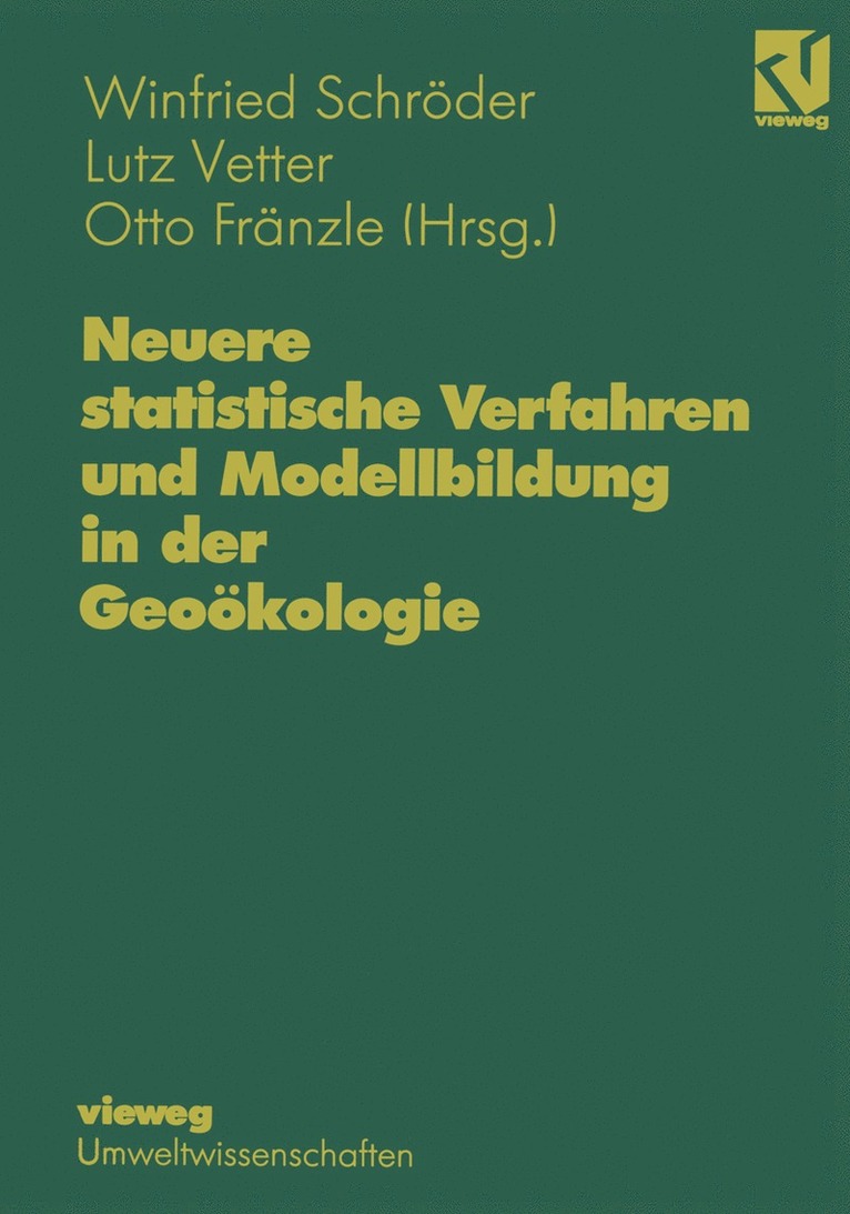 Winfried Schröder - Neuere statistische Verfahren und Modellbildung in der Geoökologie, Häftad