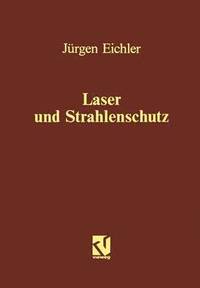 bokomslag Laser und Strahlenschutz