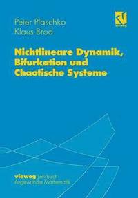 bokomslag Nichtlineare Dynamik, Bifurkation und Chaotische Systeme