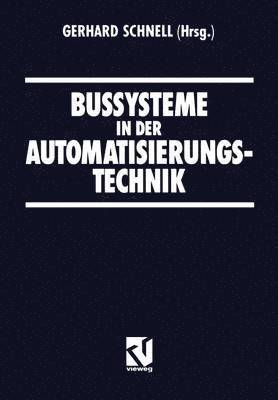 Bussysteme in der Automatisierungstechnik 1