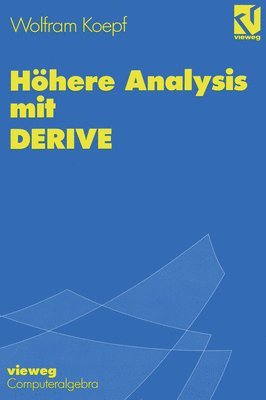 Wolfram Koepf - Höhere Analysis mit DERIVE, Häftad