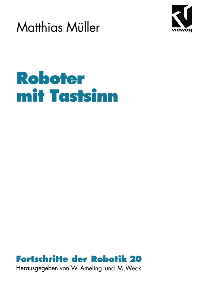 Matthias Müller - Roboter mit Tastsinn, Häftad