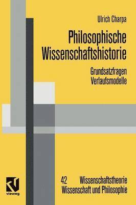 Ulrich Charpa - Philosophische Wissenschaftshistorie, Häftad