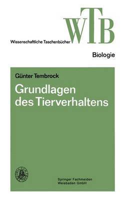 Günter Tembrock - Grundlagen des Tierverhaltens, Häftad