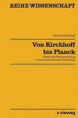 Von Kirchhoff bis Planck 1