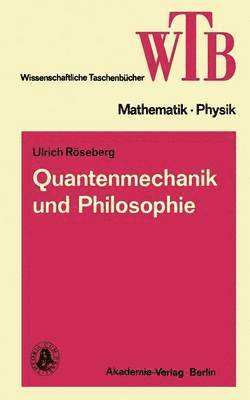 bokomslag Quantenmechanik und Philosophie