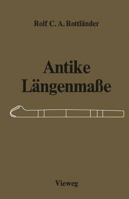 bokomslag Antike Längenmaße