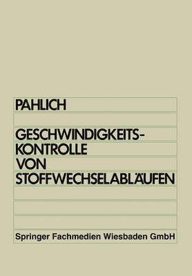 bokomslag Prinzipien der Geschwindigkeitskontrolle von Stoffwechselablufen