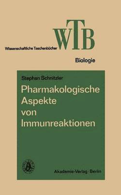 Pharmakologische Aspekte von Immunreaktionen 1