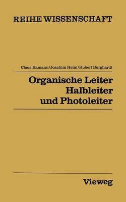 bokomslag Organische Leiter, Halbleiter und Photoleiter