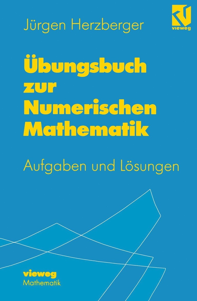 Jürgen Herzberger - Übungsbuch zur Numerischen Mathematik, Häftad
