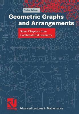 bokomslag Geometric Graphs and Arrangements