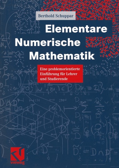 Berthold Schuppar - Elementare Numerische Mathematik, Häftad