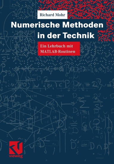 Richard Mohr - Numerische Methoden in der Technik, Häftad