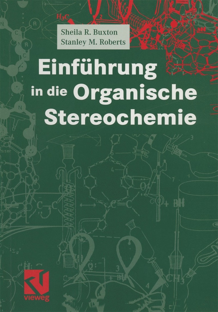 Sheila R. Buxton, Stanley M. Roberts - Einführung in die Organische Stereochemie, Häftad