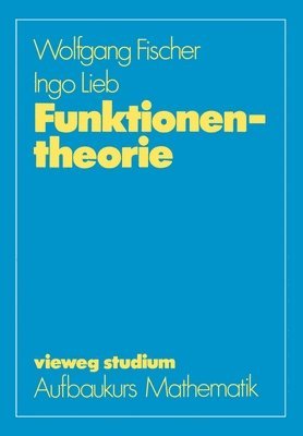 Wolfgang Fischer - Funktionentheorie, Häftad