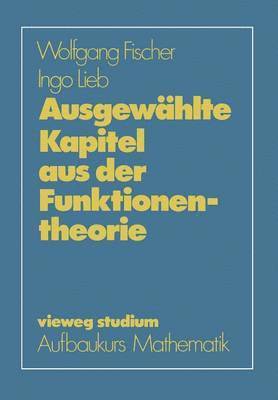bokomslag Ausgewählte Kapitel aus der Funktionentheorie