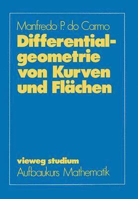 bokomslag Differentialgeometrie von Kurven und Flächen