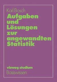 bokomslag Aufgaben und Lsungen zur angewandten Statistik