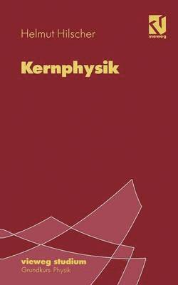 bokomslag Kernphysik