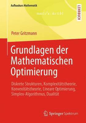 bokomslag Grundlagen der Mathematischen Optimierung