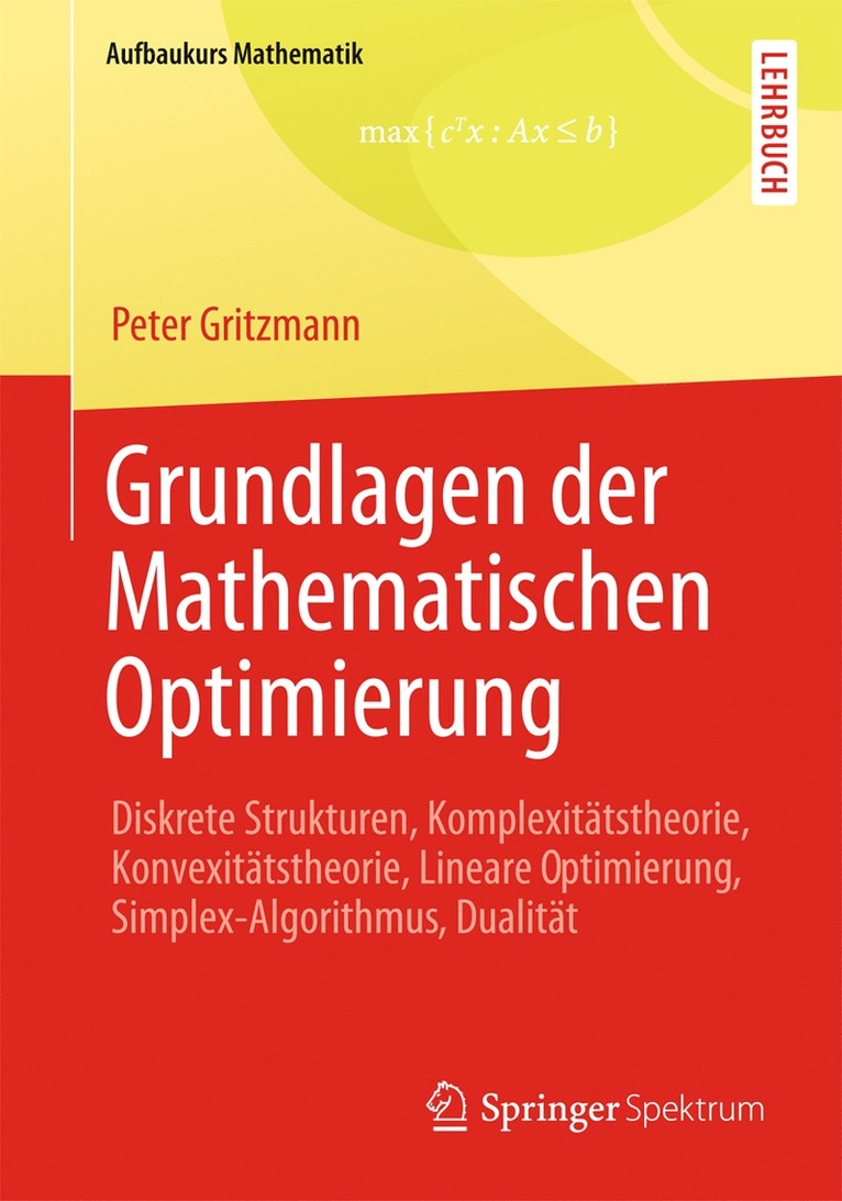 Grundlagen der Mathematischen Optimierung 1