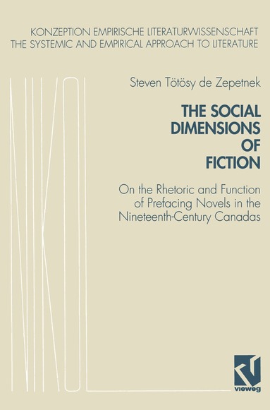 Steven Tötösy de Zepetnek - Social Dimensions of Fiction, Häftad