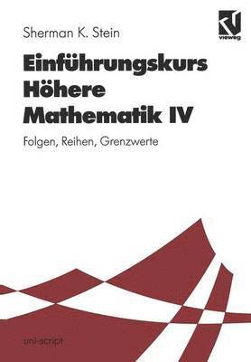 Sherman K. Stein, Angelika Erhardt-Ferron, Hildebrand Walter - Einführungskurs Höhere Mathematik, Häftad