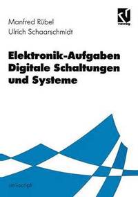 bokomslag Elektronik-Aufgaben Digitale Schaltungen und Systeme