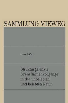 bokomslag Strukturgelenkte Grenzflchenvorgnge in der unbelebten und belebten Natur