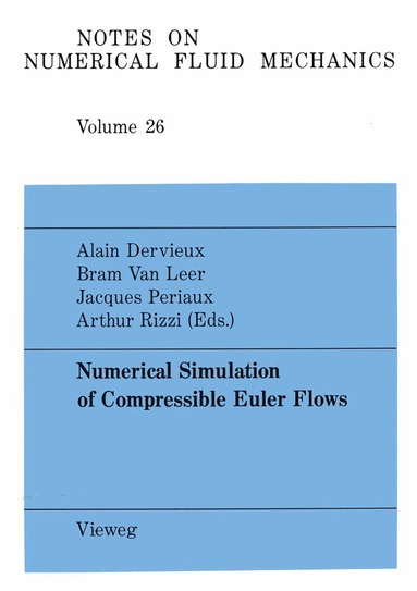 Alain Dervieux - Numerical Simulation of Compressible Euler Flows, Häftad