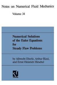 bokomslag Numerical Solutions of the Euler Equations for Steady Flow Problems