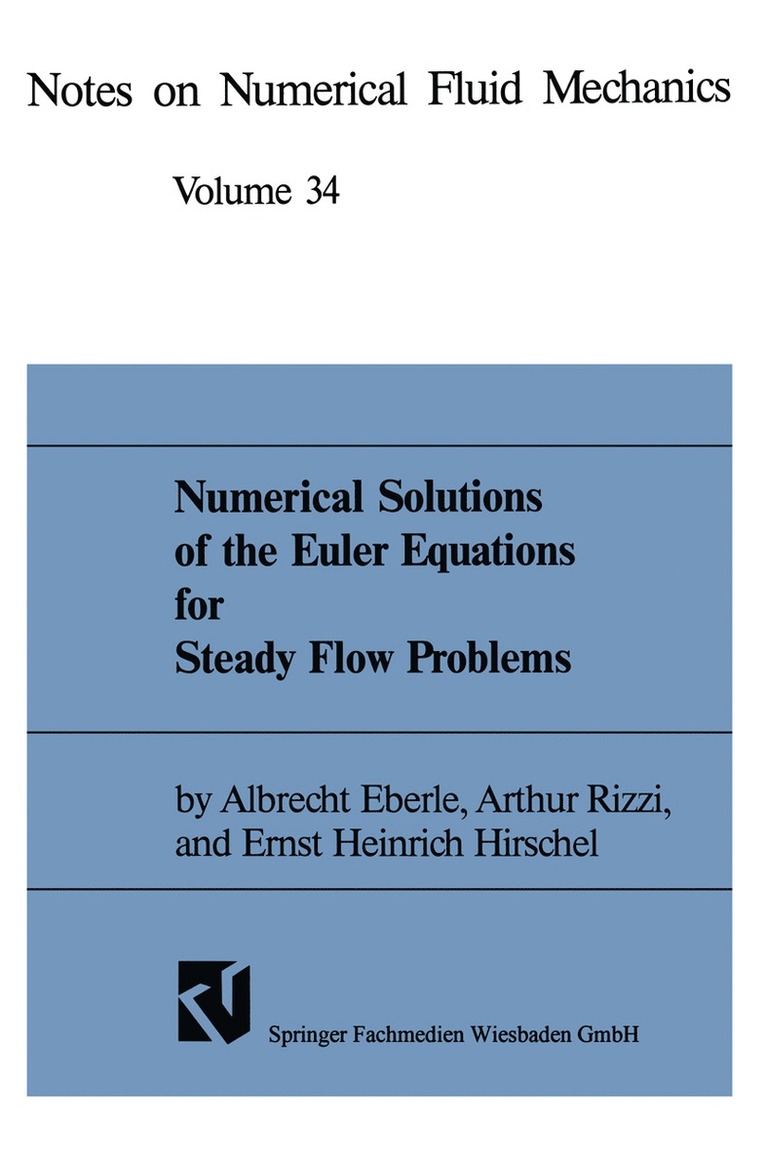 Numerical Solutions of the Euler Equations for Steady Flow Problems 1