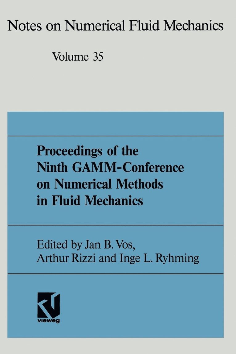 Proceedings of the Ninth Gamm Conference on Numerical Methods in Fluid Mechanics 1