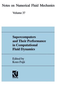 bokomslag Supercomputers and Their Performance in Computational Fluid Dynamics