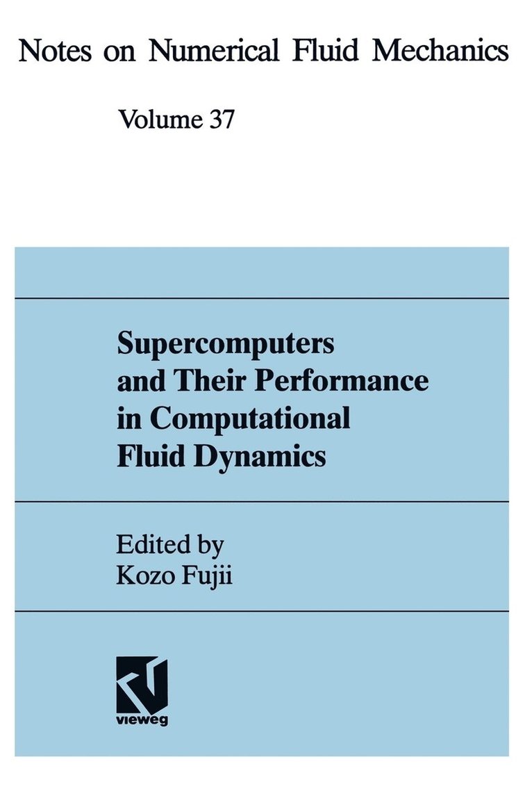 Supercomputers and Their Performance in Computational Fluid Dynamics 1