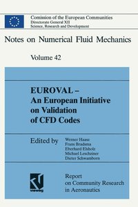 bokomslag Euroval -- An European Initiative on Validation of Cfd Codes: Results of the Ec/Brite-Euram Project Euroval, 1990-1992