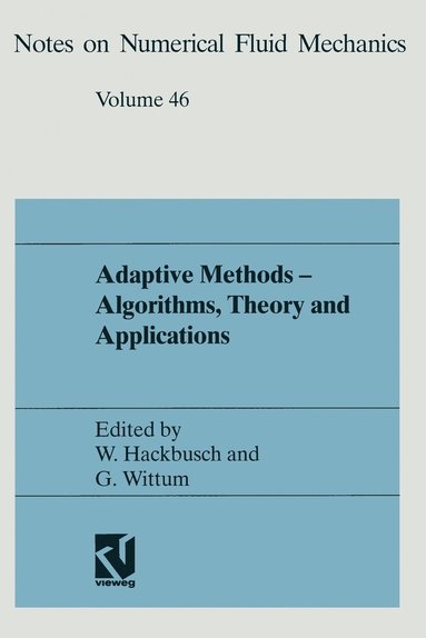 bokomslag Adaptive Methods -- Algorithms, Theory and Applications: Proceedings of the Ninth Gamm-Seminar Kiel, January 22-24, 1993