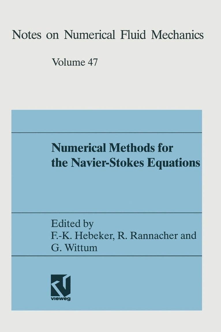 Numerical Methods for the Navier-Stokes Equations 1