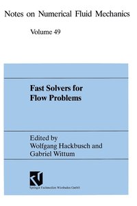bokomslag Fast Solvers for Flow Problems