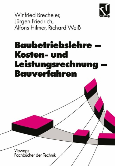 bokomslag Baubetriebslehre  Kosten- und Leistungsrechnung  Bauverfahren